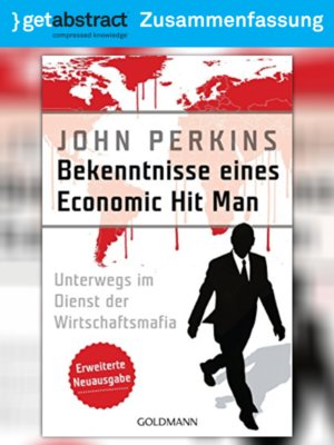 cover image of Bekenntnisse eines Economic Hit Man (Zusammenfassung)